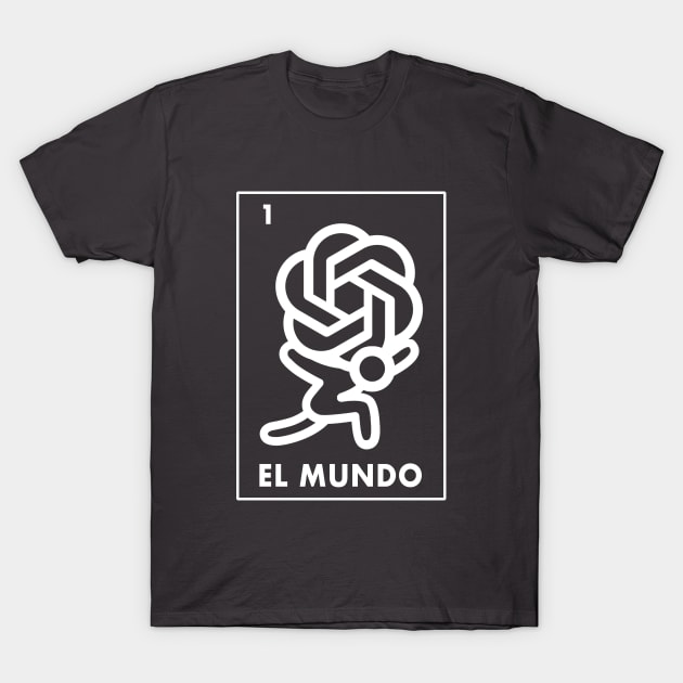 El Mundo Chat GPT T-Shirt by Electrovista